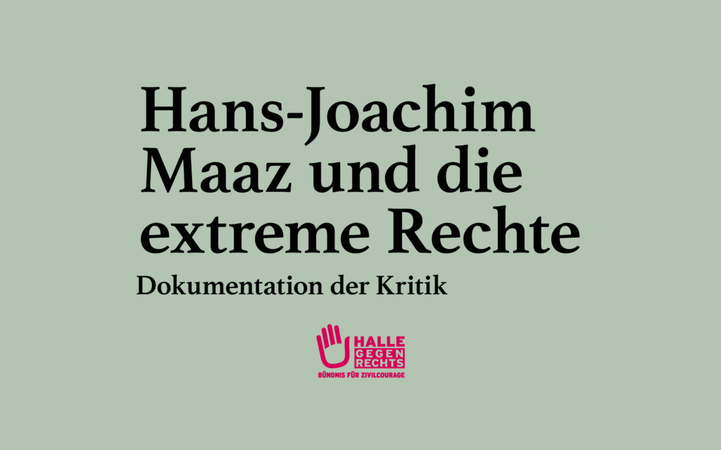 Eine Grafik mit dem Text "Hans-Joachim Maaz und die extreme Rechte. Dokumentation der Kritik."